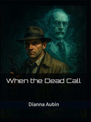 cover image of When the Dead Call